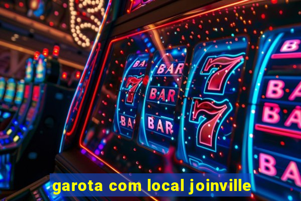 garota com local joinville